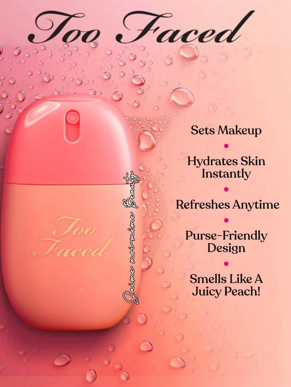 Too Faced Peach-Scented Makeup Setting Spray